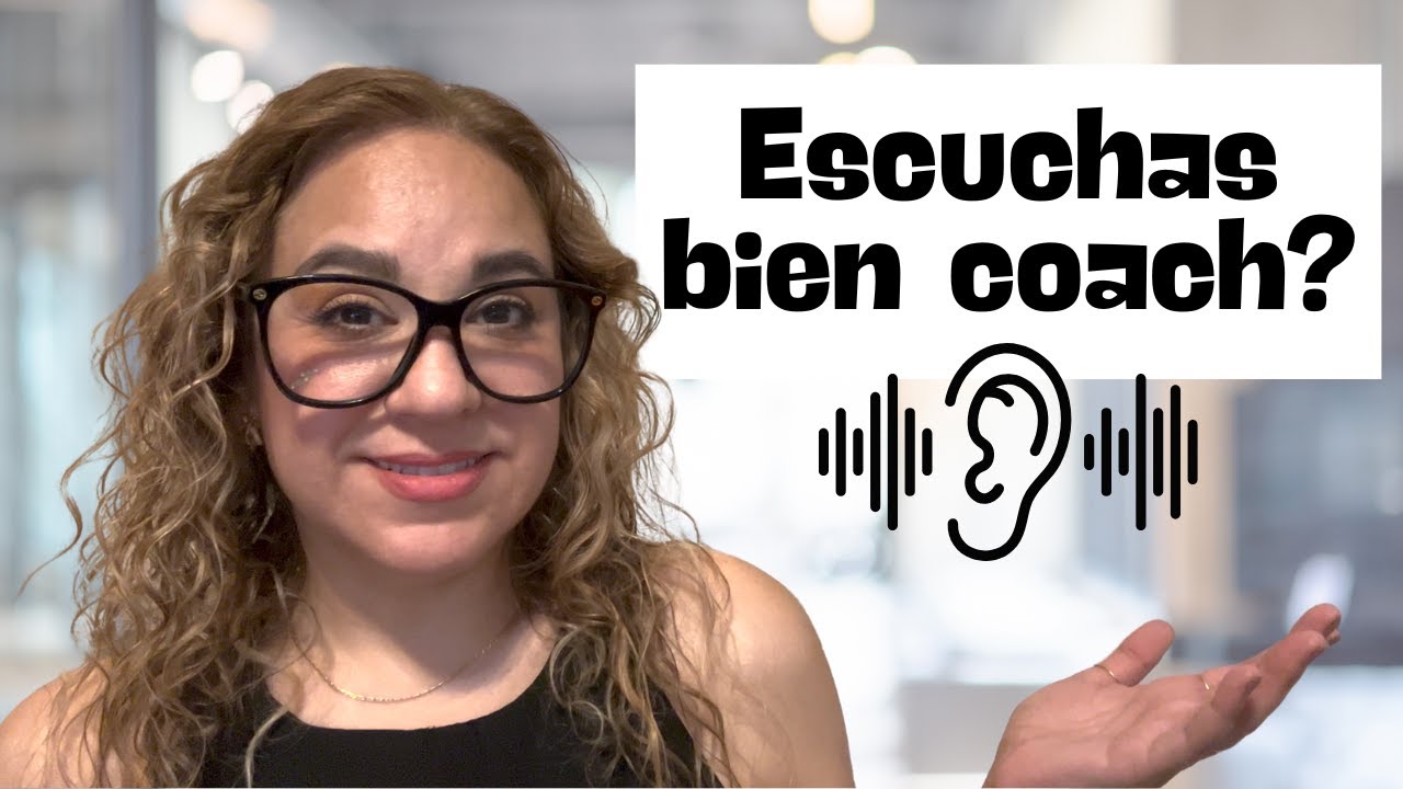Cómo fortalecer la Escucha Activa en Coaching Profesional