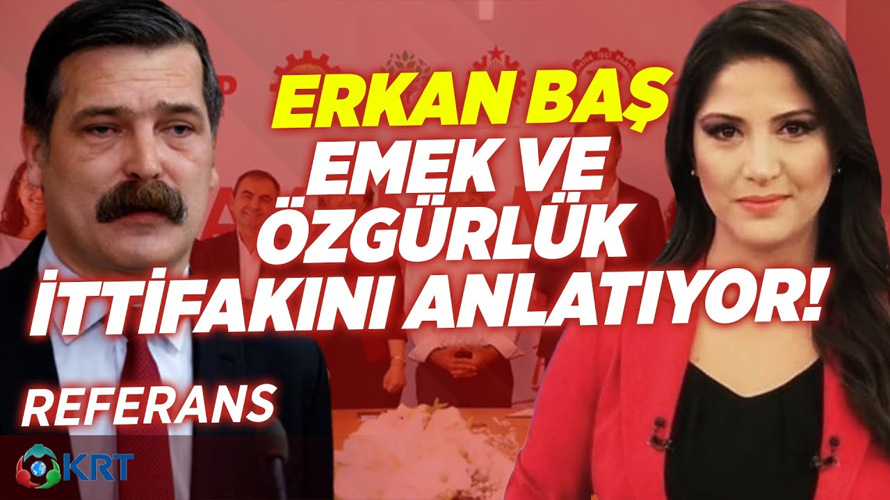 Erkan Baş Emek ve &Ouml;zg&uuml;rl&uuml;k İttifakını Anlatıyor! | Se&ccedil;il &Ouml;zer Referans KRT TV 'de