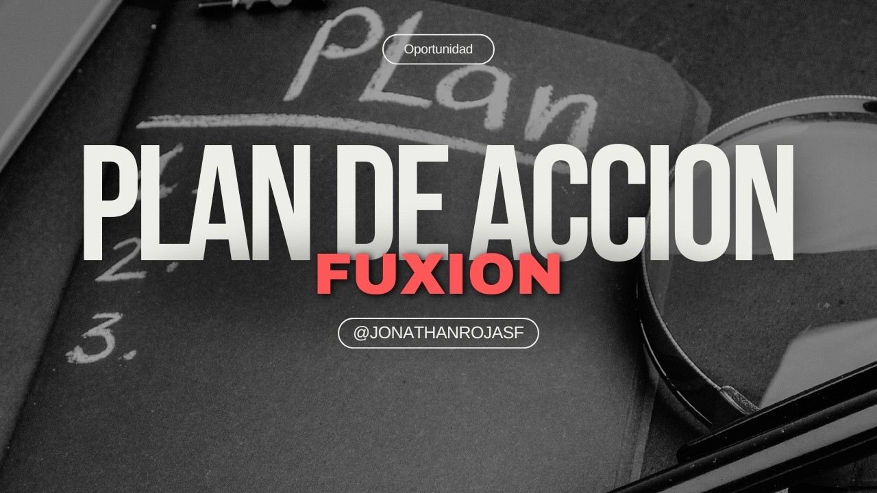 PLAN DE ACCION FUXION