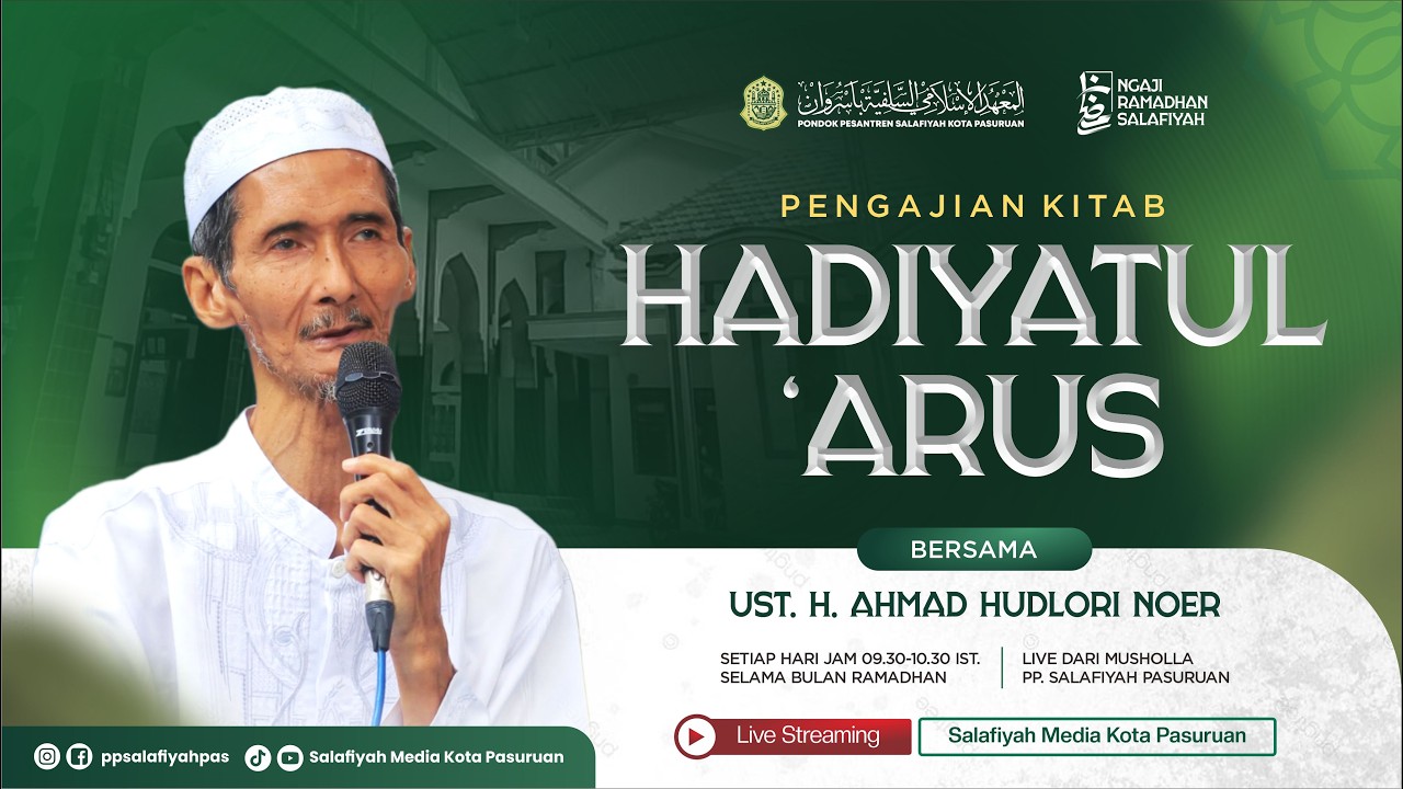 🔴 [LIVE] PENGAJIAN KITAB HADIYATUL ARUS | DIASUH OLEH UST. H. HUDLORI NUR | NGAJI RAMADHAN EPS. 01