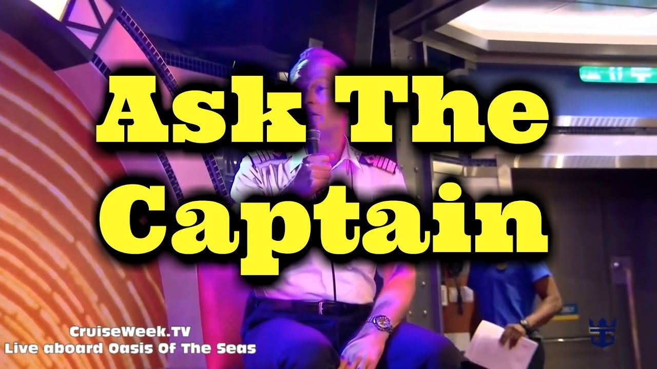 Q and A with Captain Rob Hempstead of Oasis of the Seas. Ask the captain from Royal Caribbean