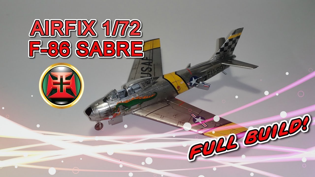 AIRFIX 1/72 F-86 SABRE FULL BUILD