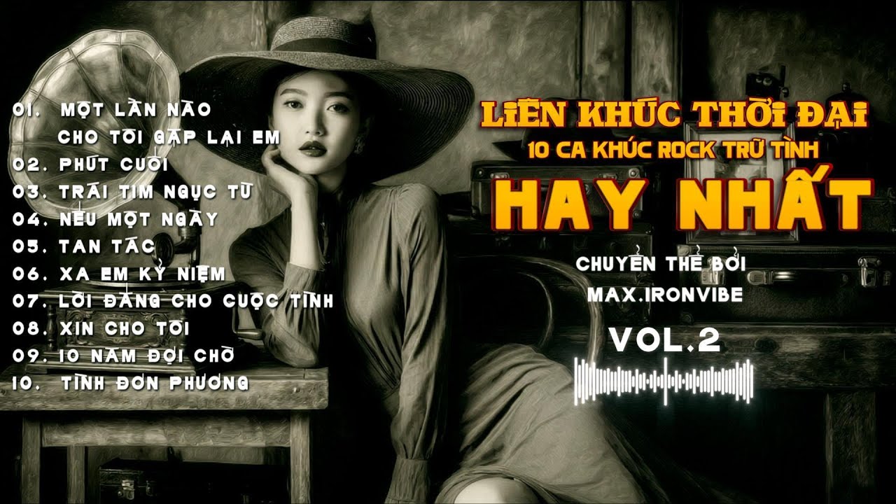 LIÊN KHÚC THỜI ĐẠI VOL.2 |Những Bản ROCK Tình Ca Dưới Ánh Đèn Neon  NGHE LÀ GHIỀN #maxironvibe #rock