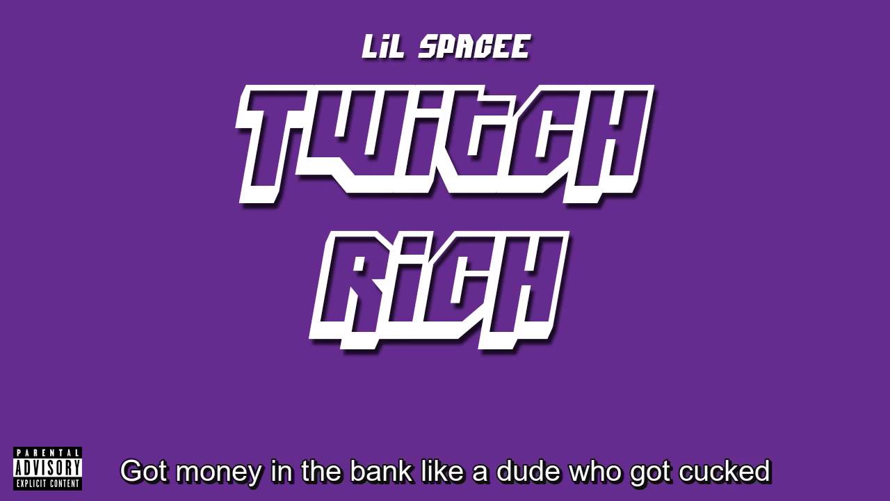 Lil Spacee - Twitch Rich