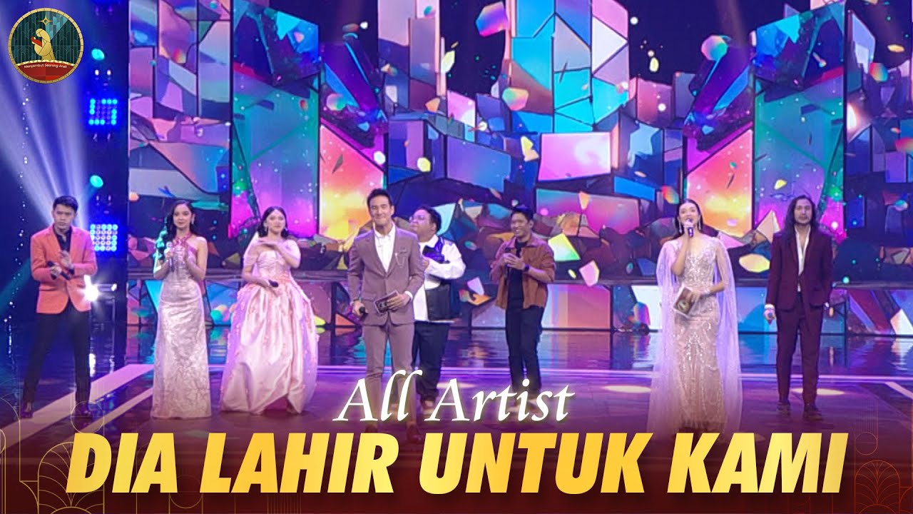 ALL ARTIST - Dia Lahir Untuk Kami | CHRISTMAS CELEBRATION 2024