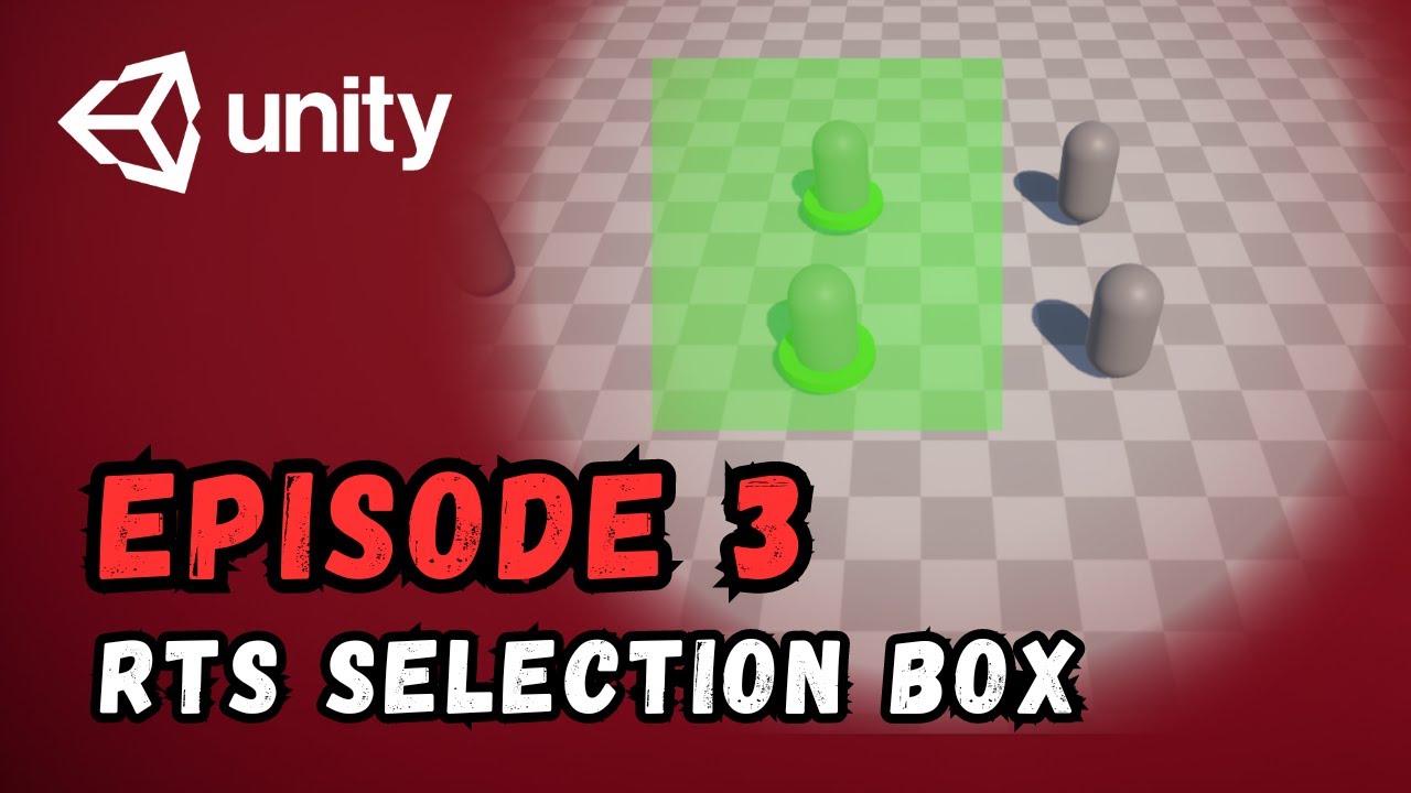 Учебное пособие по игре в жанре RTS | Unity | Эпизод 3 &mdash; Окно выбора RTS