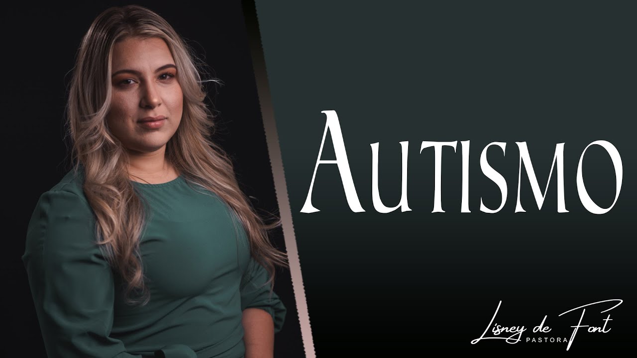 Autismo | Pra Lisney de Font |  29-09-21