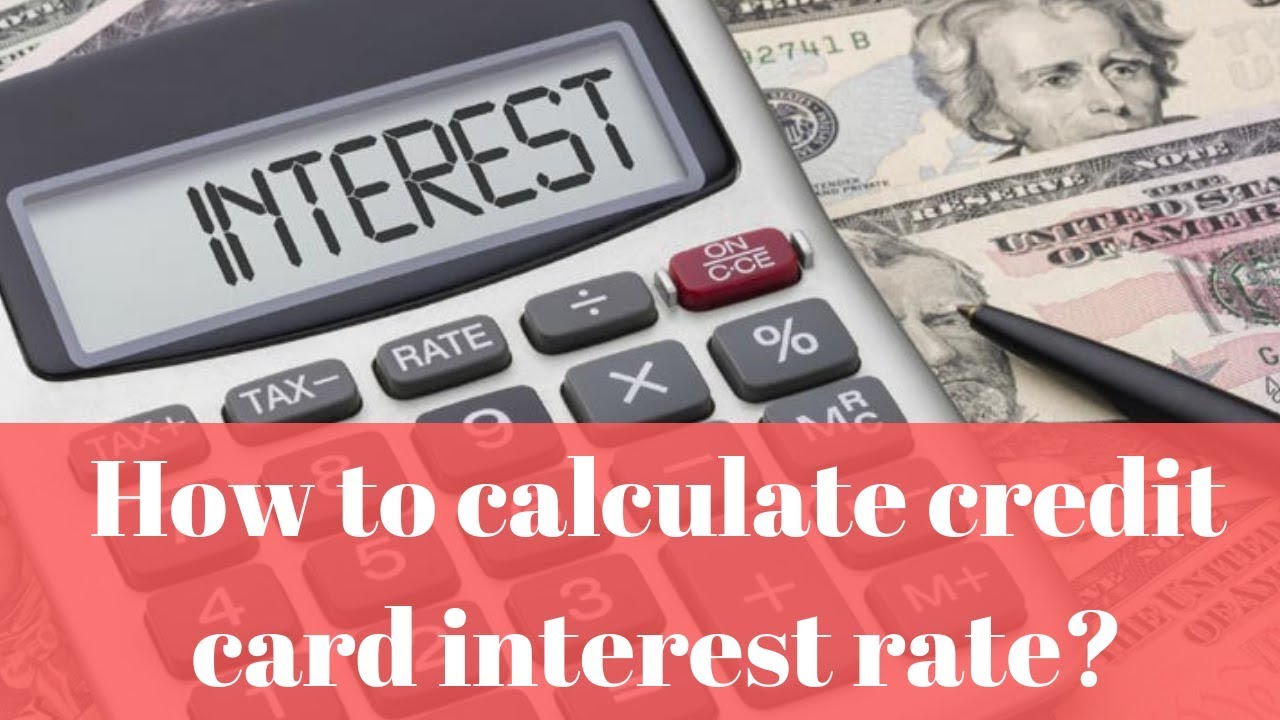 How to calculate credit card interest rate?