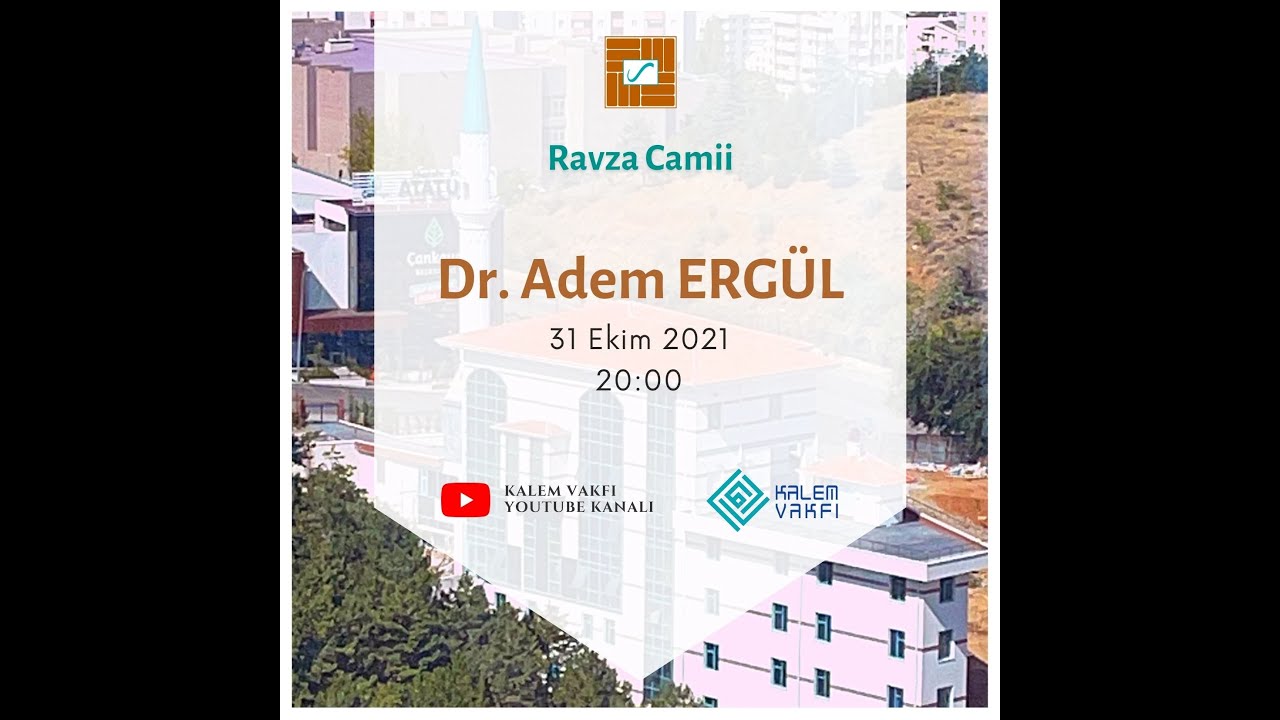 Dr. Adem ERGÜL - Ravza Camii Cuma Sohbeti  - 29.10.2021