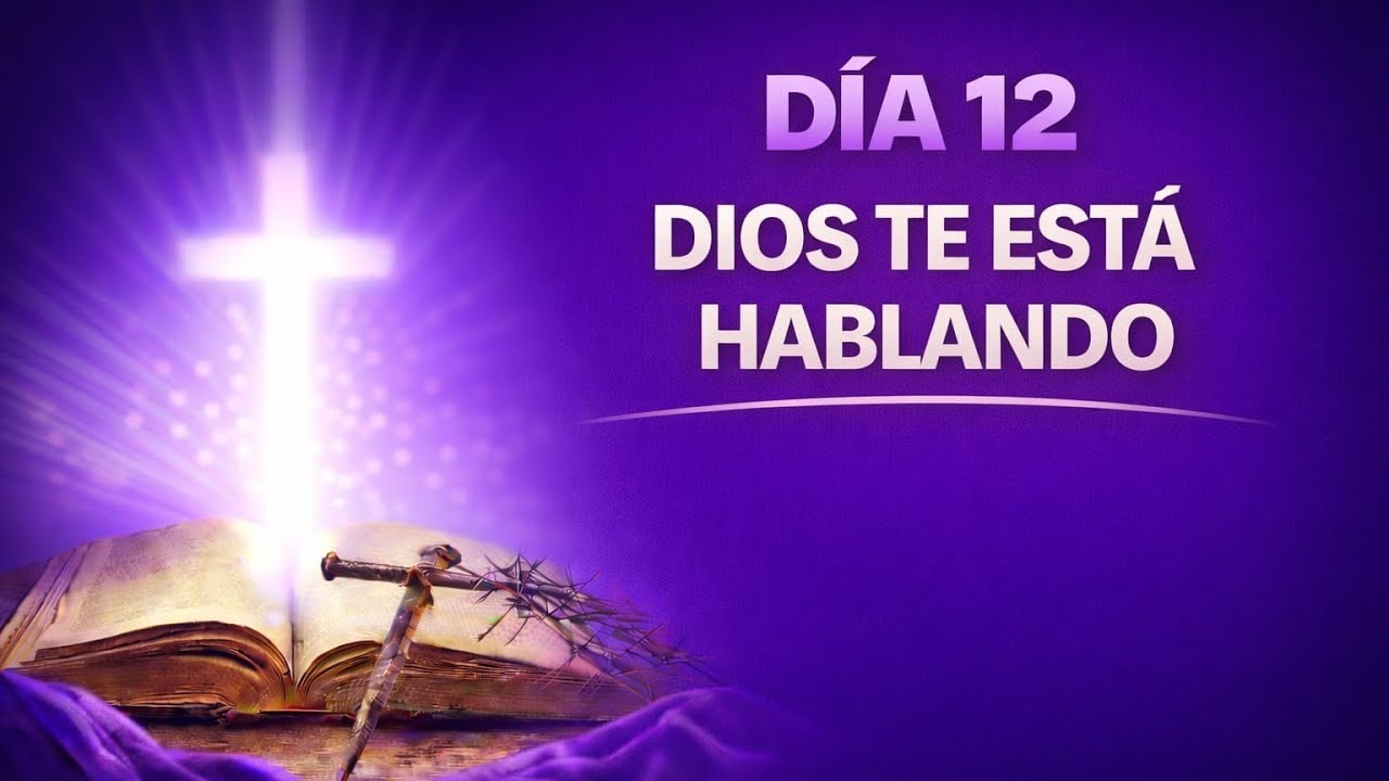 NO IGNORES LA VOZ DE DIOS | DÍA 12 CAMINO DE CUARESMA ✝️