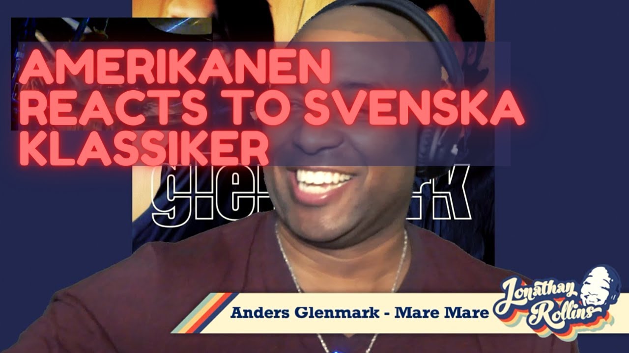 Amerikanen Reacts To Svenska Klassiker: Anders Glenmark - Mare Mare