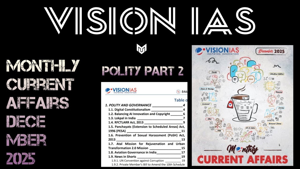  DECEMBER 2025 CURRENT AFFAIRS | VISION IAS , POLITY PART - 1 #currentaffairs #upsc #visionias 