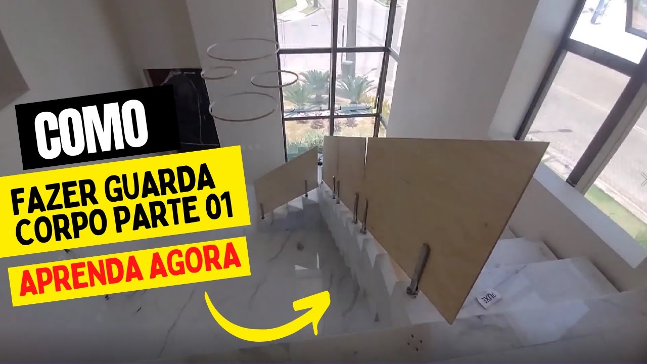 Como fazer Guarda Corpo de Vidro de Forma Correta Parte 01