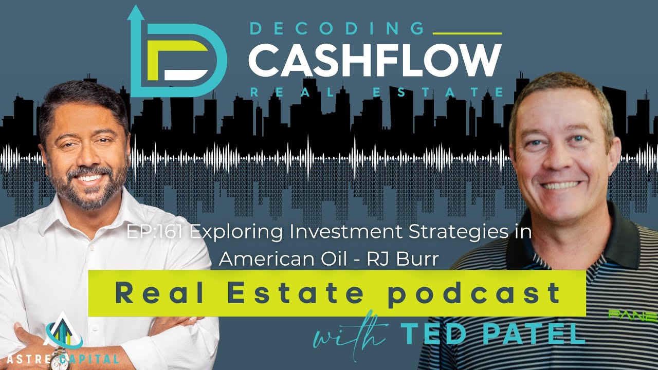 EP.161: Exploring Investment Strategies in American Oil with RJ Burr
