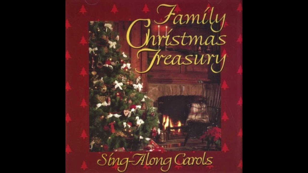 Family Christmas Treasury - Sing-Along Carols