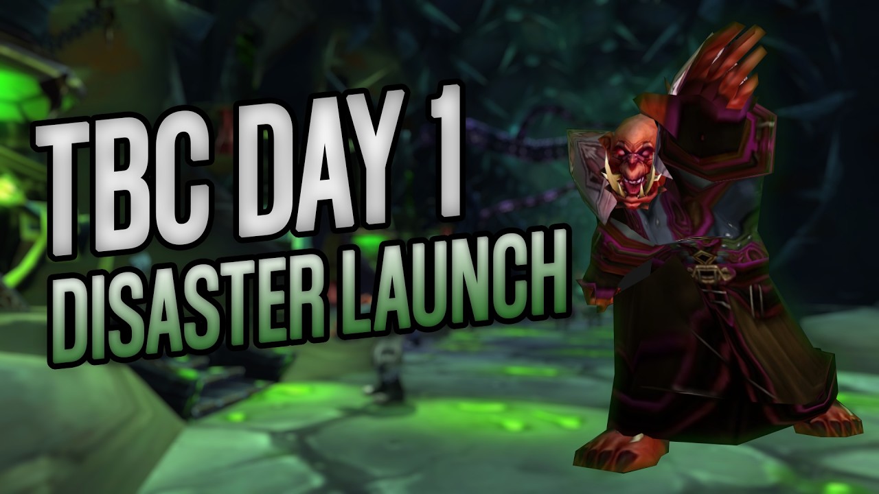 TBC LAUNCH WAS A DISASTER, BUT WE MADE IT WORK - TBC Day 1