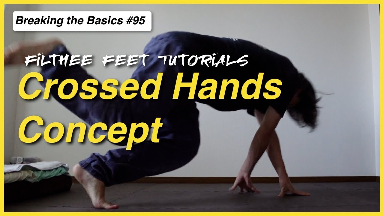 Crossed Hands Concept - Breaking Concepts - Breaking the Basics 95