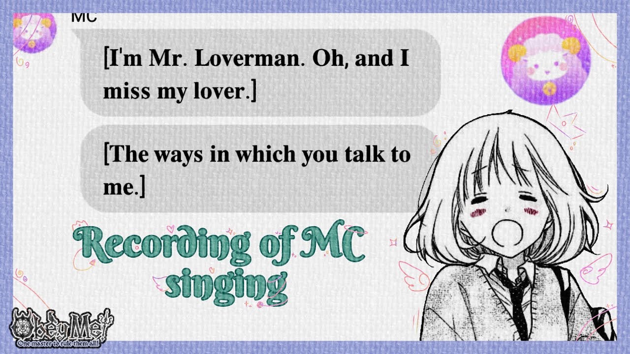 Recording of MC Singing? | 'Mr. loverman' | Obey Me! Text Story