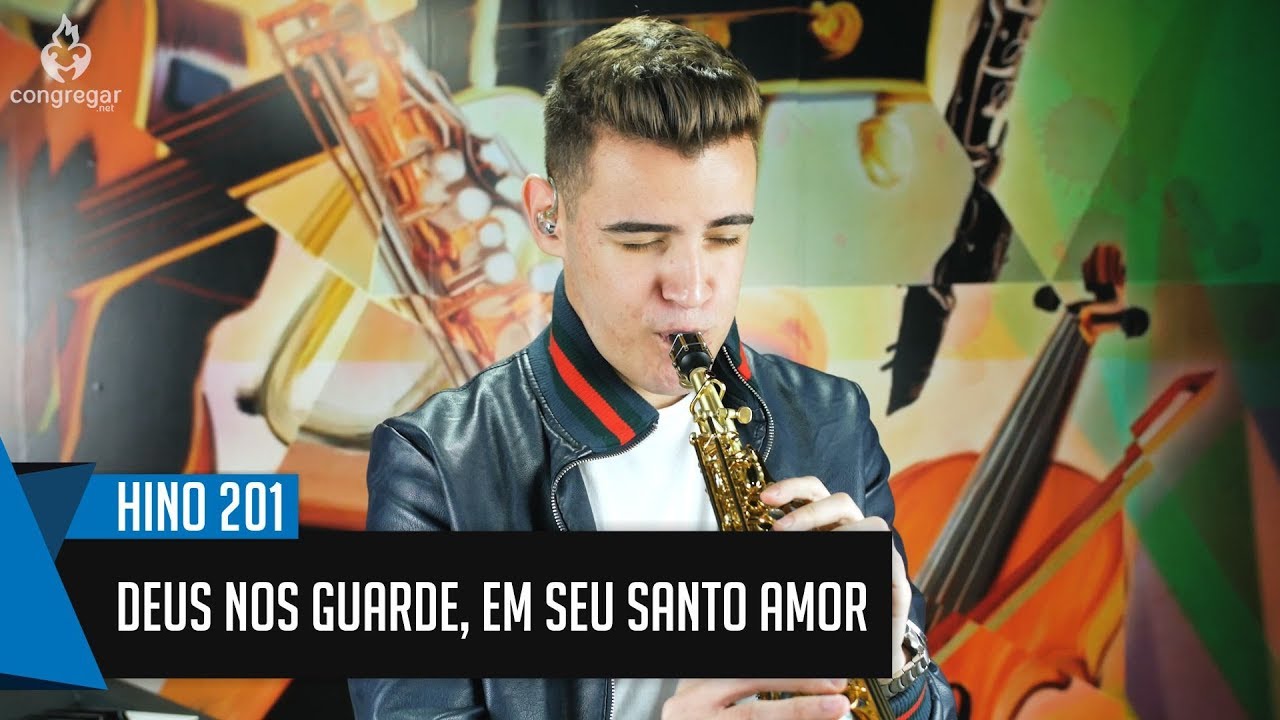 🎷 Hino 201 - Deus nos guarde - Vinicius Amorim 🎷