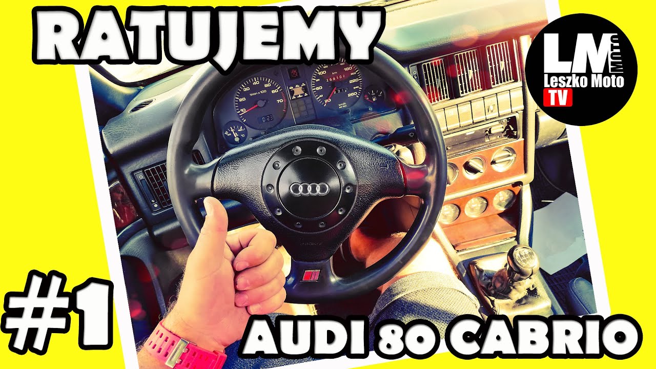 AUDI 80 CABRIO 2.6 V6 #1 - RATUJEMY NASTĘPNEGO FAJNEGO STARUSZKA
