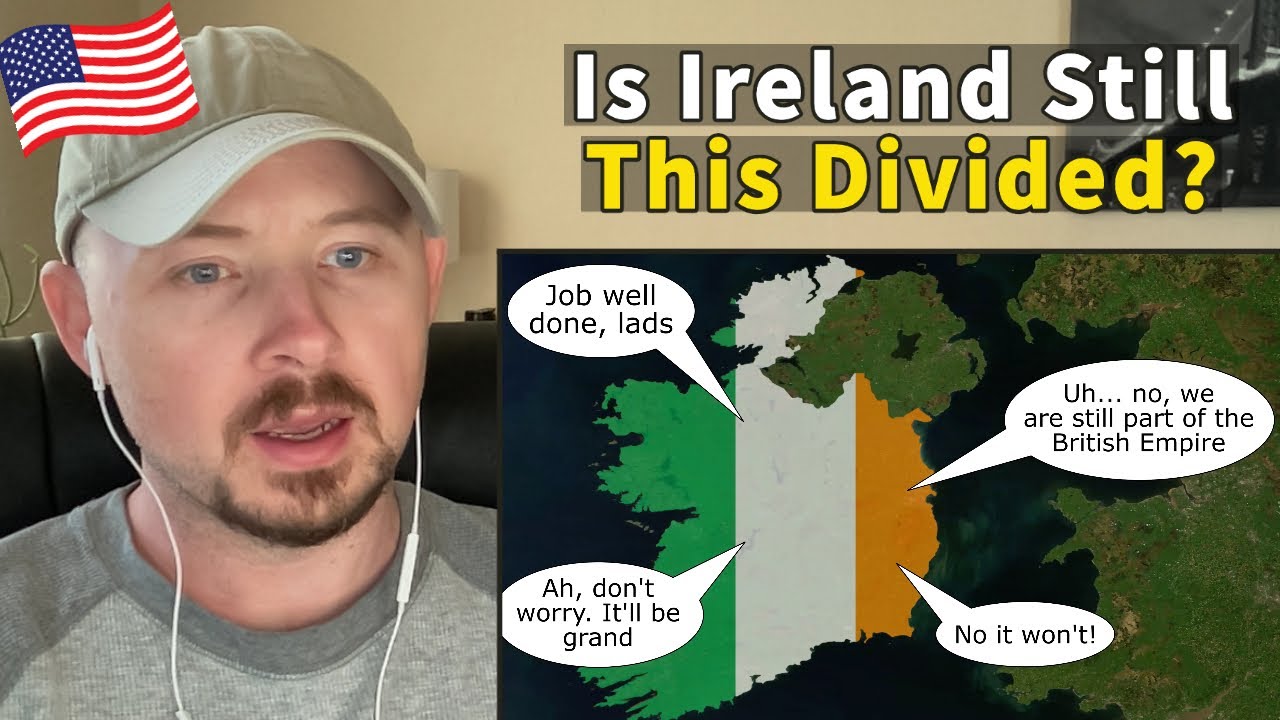 American Reacts to Why Ireland Split into the Republic of Ireland & Northern Ireland