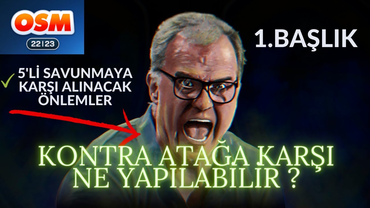 OSM'DE KONTRA ATAKLARA KARŞI NE YAPABİLİRİZ? | 5'Lİ SAVUNMA SERİSİ | OSM 2023