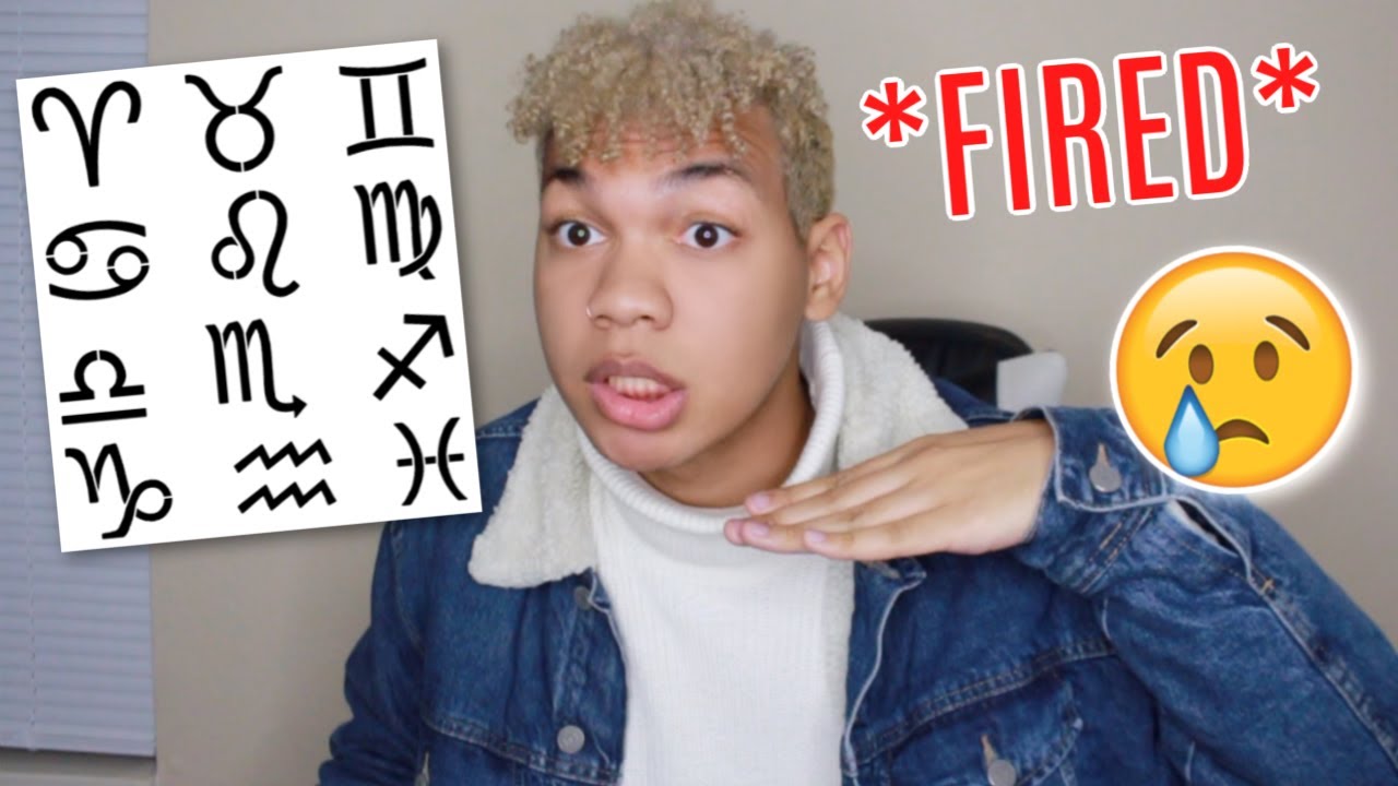 why the Zodiac Signs get FIRED...