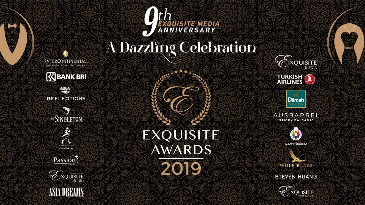 Exquisite Awards 2019 -  A Dazzling Celebration at InterContinental Jakarta Pondok Indah