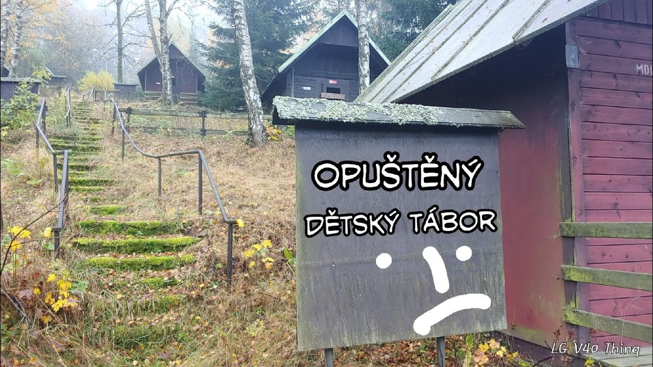Opuštěný dětský tábor - URBEX
