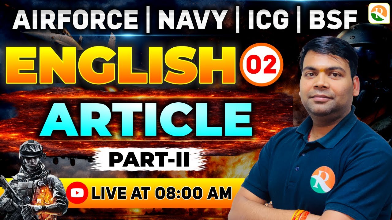 Article - 02 / Airforce, Navy, ICG | Airforce English Classes | English Classes