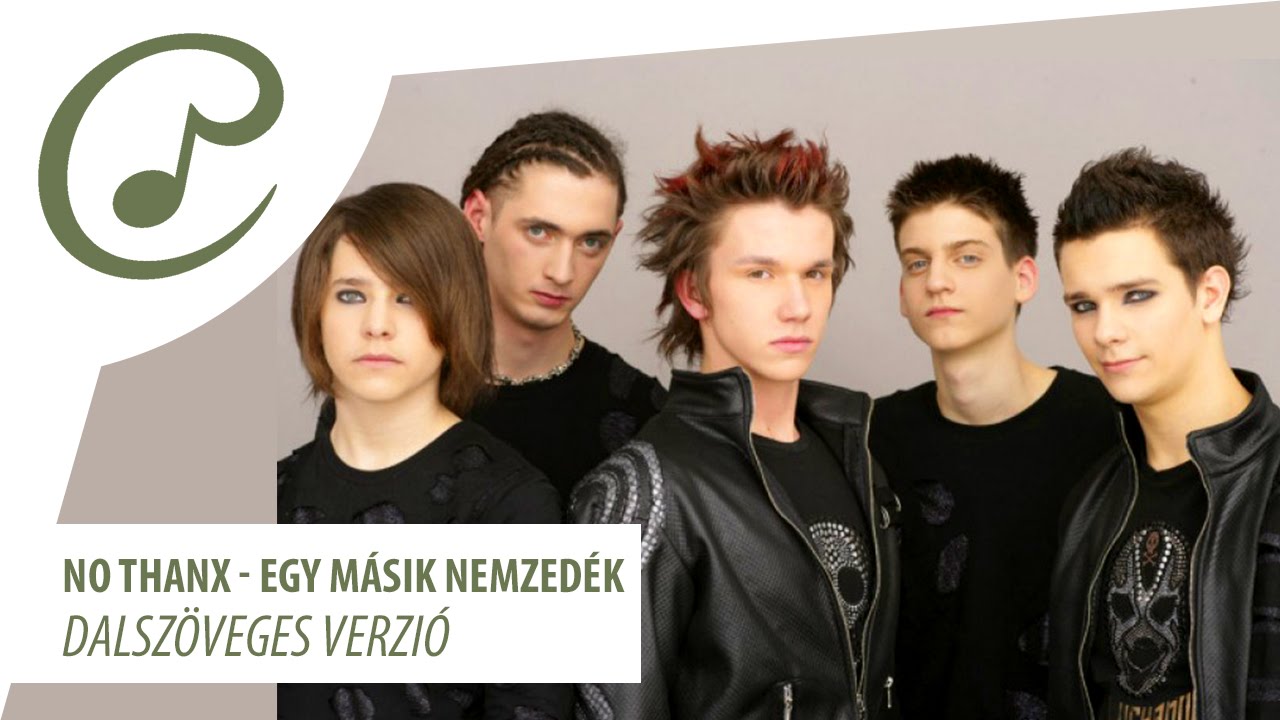 No Thanx - Egy m&aacute;sik nemzed&eacute;k (dalsz&ouml;veg - lyrics video)