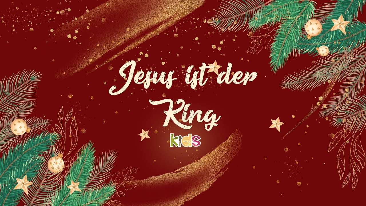 Jesus ist der King | Wera Kids | Weihnachtslieder zum Mitmachen