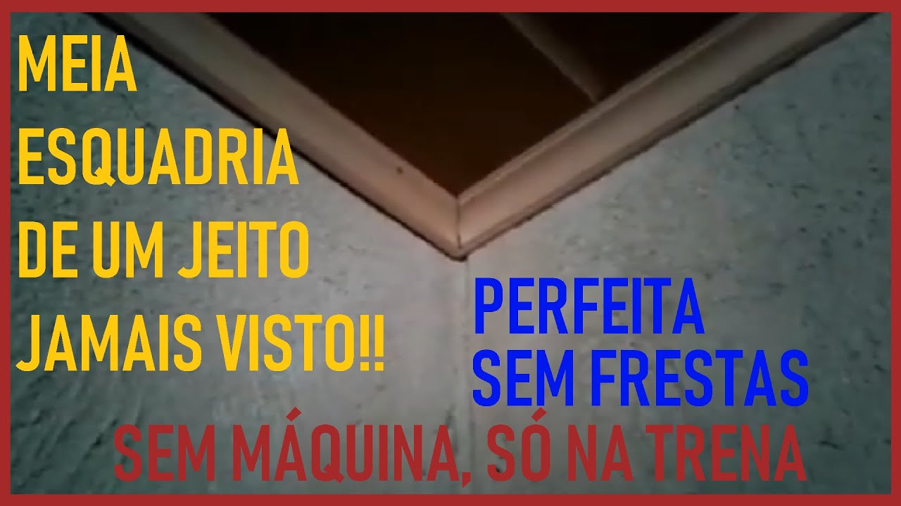 Meia cana como fazer a meia esquadria