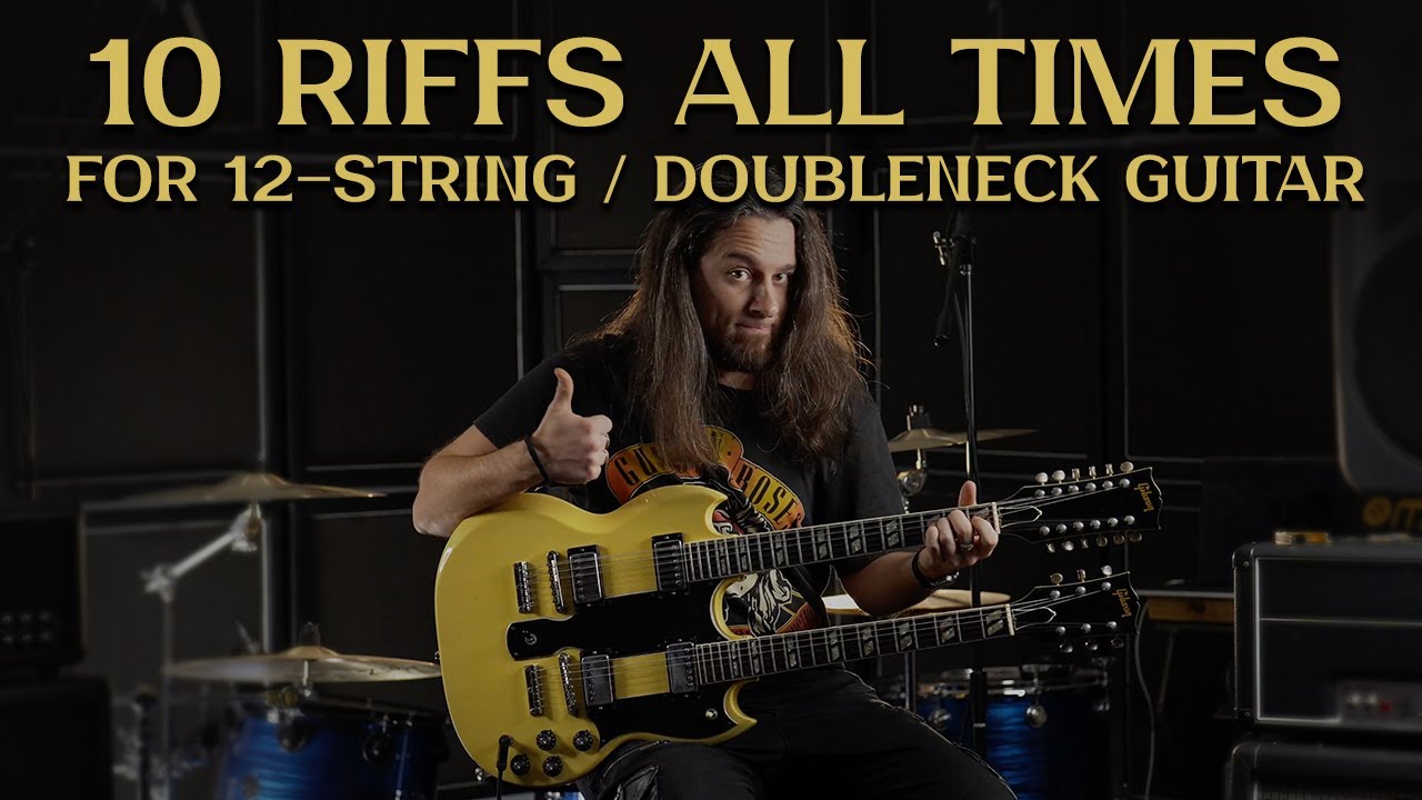 10 riffs all times for 12-string / double neck guitar