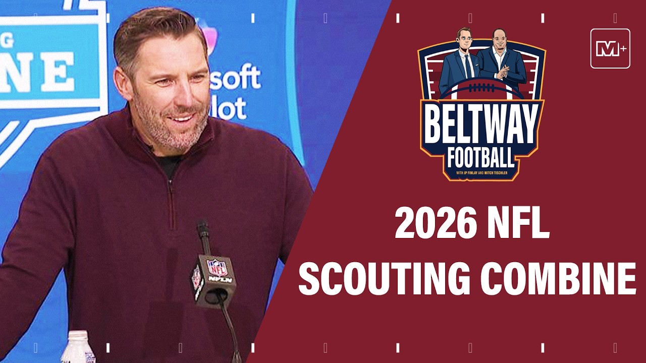 Commanders 2026 NFL Scouting Combine takeaways | Beltway Football