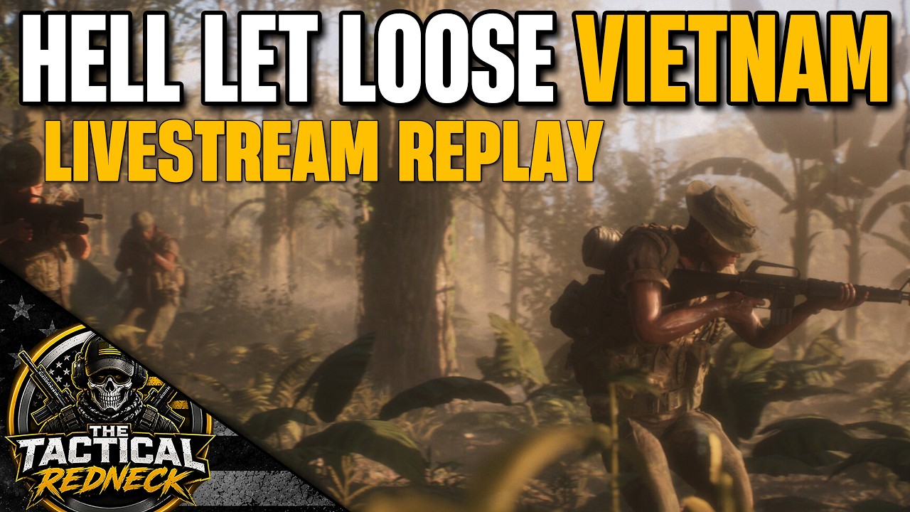 Hell Let Loose Vietnam 4K Livestream | FIVE UNCUT HOURS