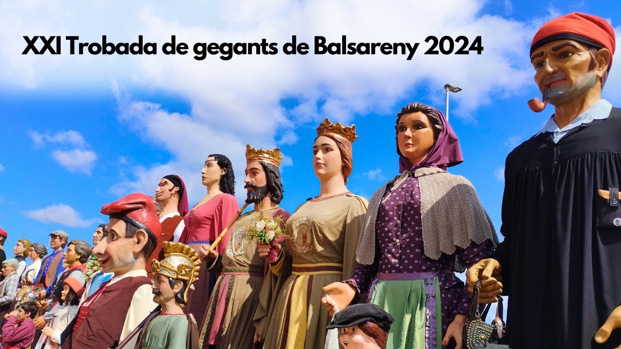 XXI Trobada de gegants de Balsareny (21/4/2024)