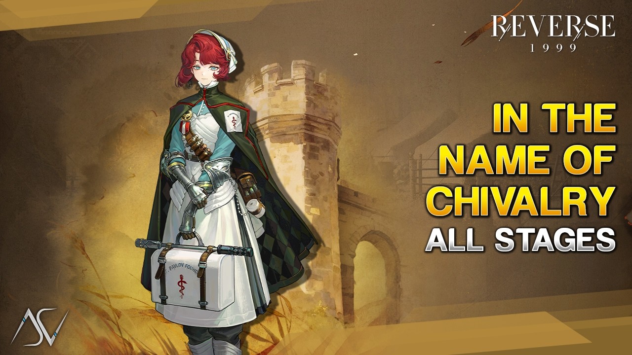 In the Name of Chivalry (Guide) - All Stages | Reverse: 1999
