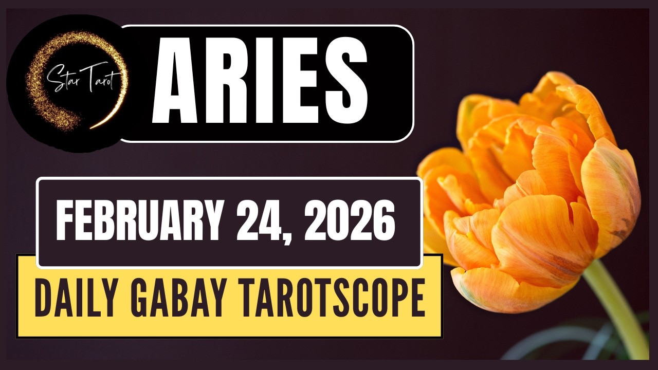 ANO'NG KAILANGAN MONG MALAMAN NGAYON ARIES FEBRUARY 24, 2026  💫DAILY GABAY TAROTSCOPE