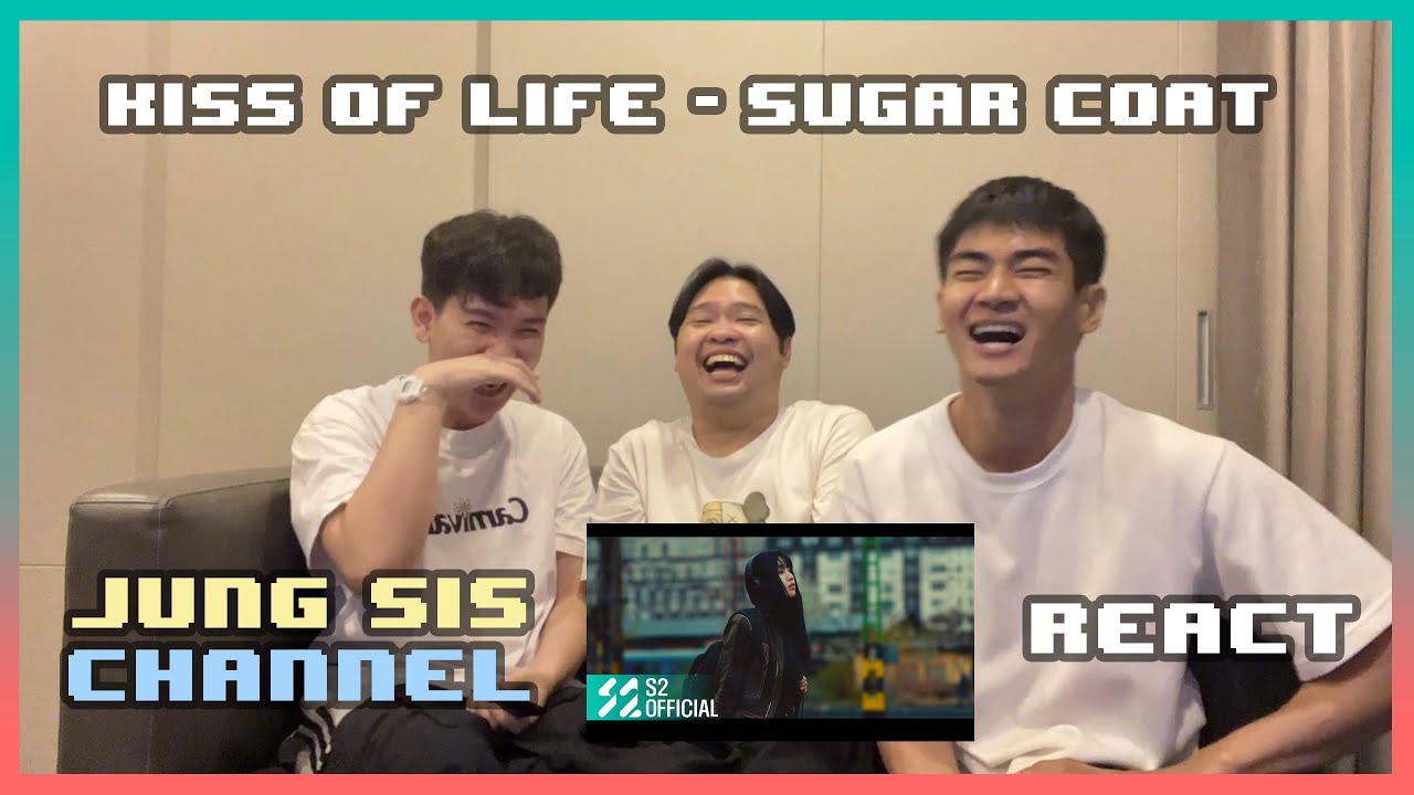 KISS OF LIFE (키스오브라이프) - Sugarcoat & 안녕,네버랜드 (Bye My Neverland) เห้ยมันดีนะ! [Reaction] By Jung Sis