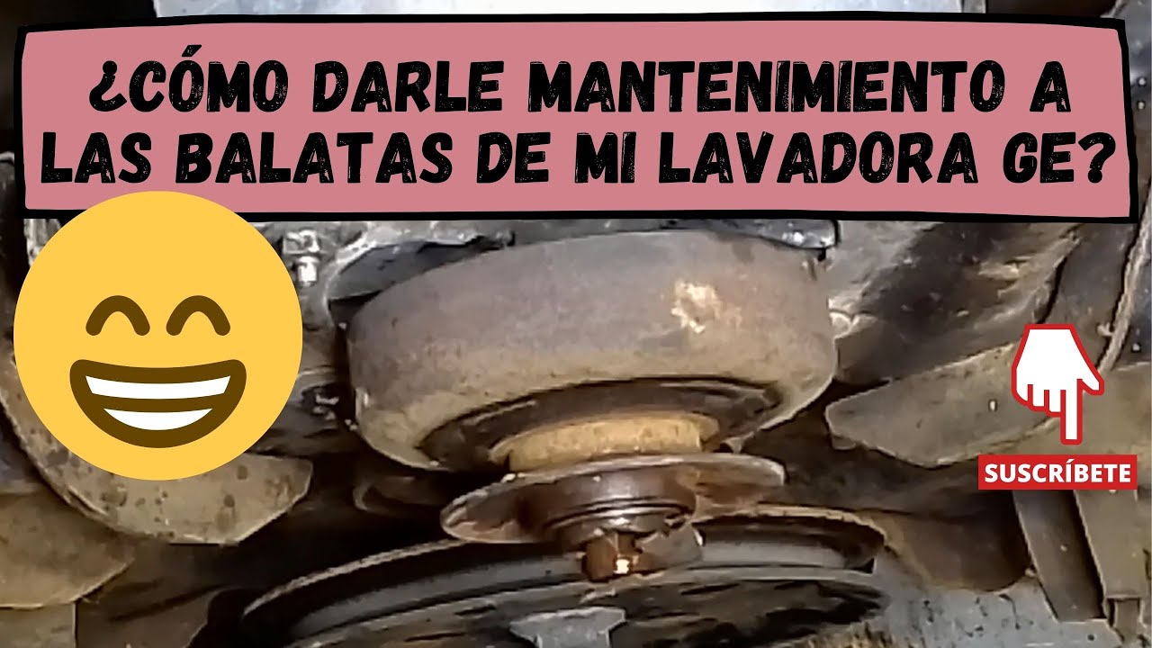 ¿Cómo darle mantenimiento a las balatas de mi lavadora GE? PARTE 2
