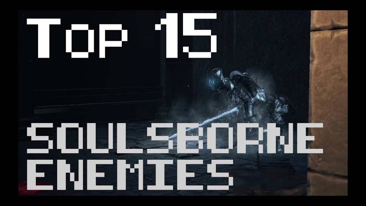 Топ-15 врагов в играх серии Soulsborne