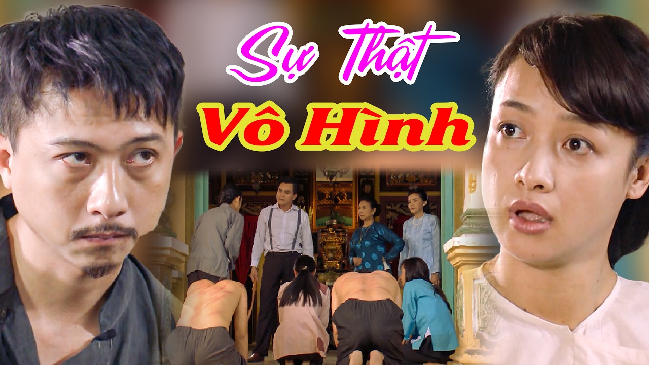 SỰ THẬT VÔ HÌNH I Phim Truyền Hình Hay I Phim Bộ Việt Nam I Phim Hay 2026 I Phim Việt Nam Hay 2026