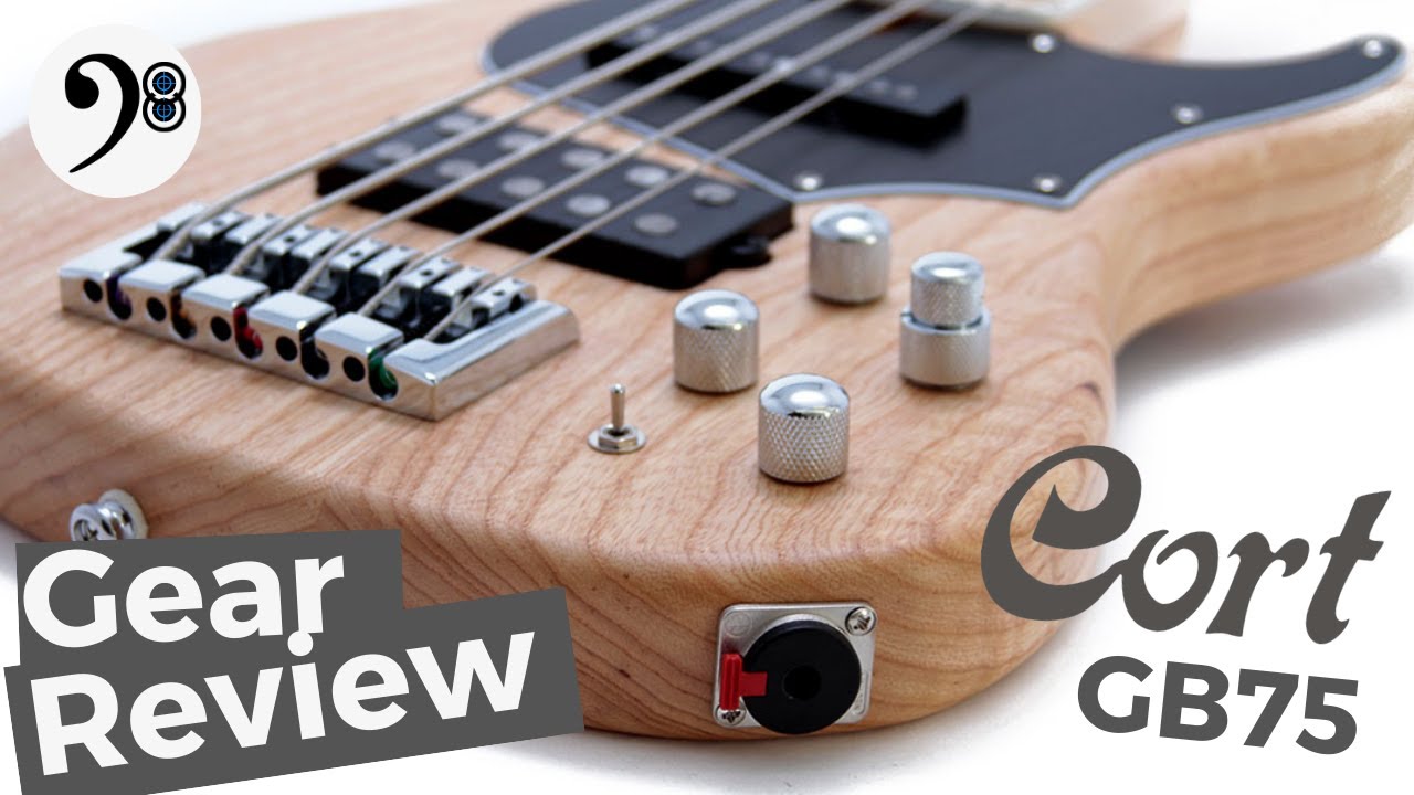 Gear Review #145 -  Baixo Cort GB 75