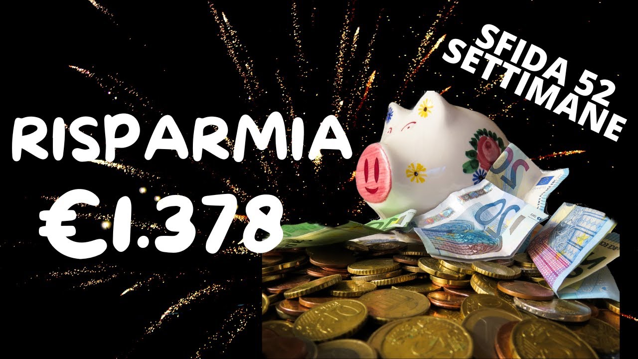 Risparmia soldi facilmente: sfida delle 52 settimane (e sue varianti)