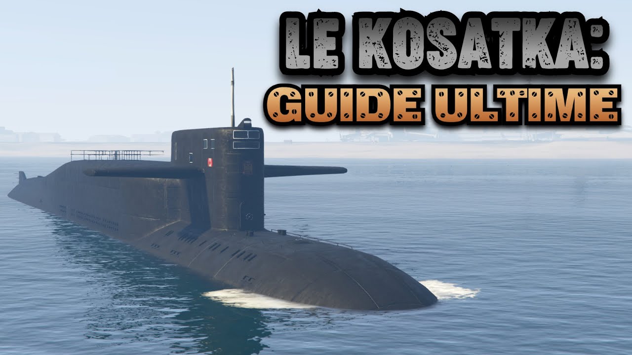 GTA Online - Le Kosatka: Guide ultime
