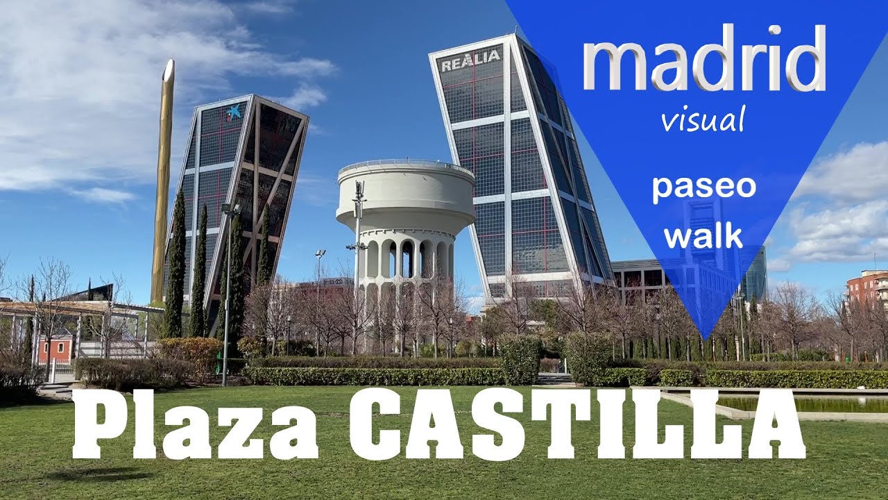 Plaza CASTILLA - Madrid  walk tour 🚶‍♂️ paseo