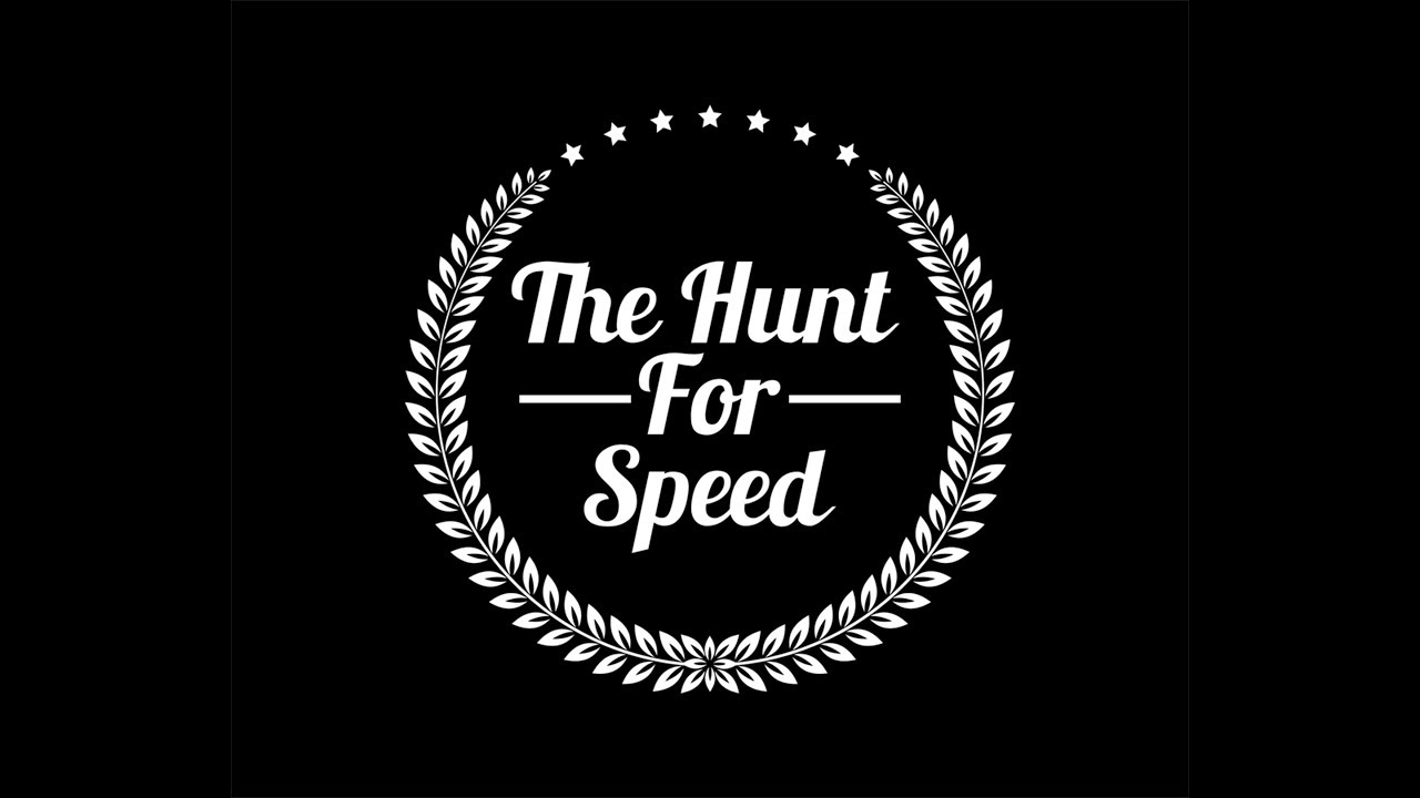 The Hunt for Speed Series