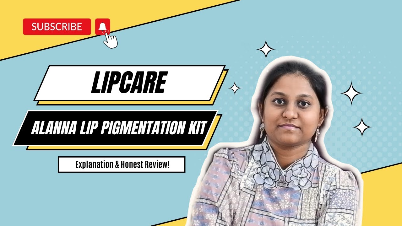 தமிழில்: Alanna Lip Pigmentation Kit - Review | Lipcare