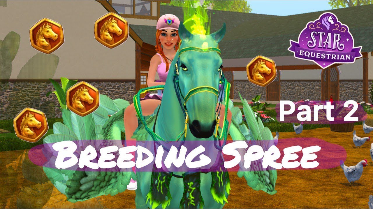 Breeding Spree №1, Part 2 ~ Star Equestrian [16]